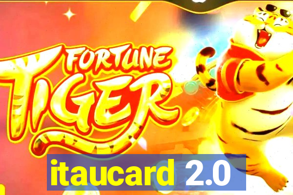 itaucard 2.0